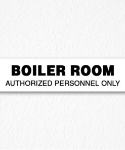 Boiler Room Door Sign in Black Text