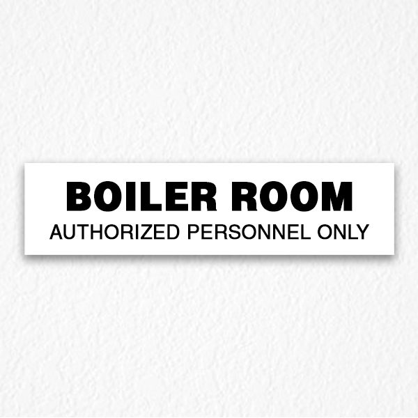 Boiler Room Door Sign in Black Text