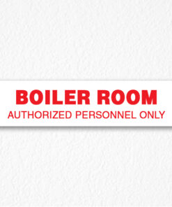 Boiler Room Door Sign in Red Text