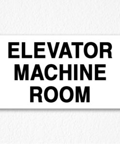 Elevator Machine Room Sign Black Text