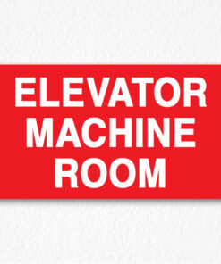 Elevator Machine Room Sign Red