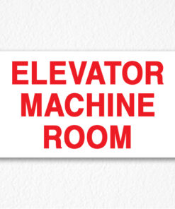 Elevator Machine Room Sign Red Text