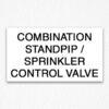 Sprinkler & Standpipe White Sign Black Text