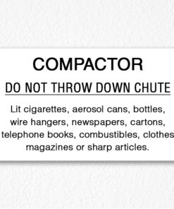 Do Not Throw Down Chute Sign NYC