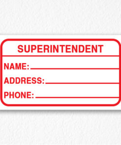 Building Superintendent Sign in Red Text