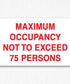 Maximum Occupancy Sign in Red Text