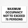 Maximum Occupancy Sign in Black Text
