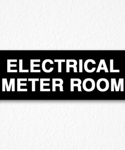Electrical Meter Room Sign on Black
