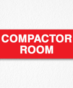 Compactor Room Sign on Red