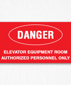 Elevator Room Danger Sign on Red
