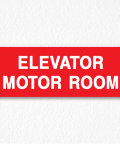 Elevator Motor Room Sign on Red