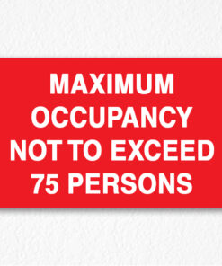 Maximum Occupancy Sign on Red