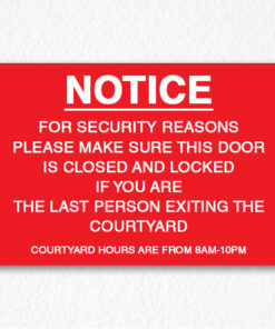 Courtyard Hours Notice Sign